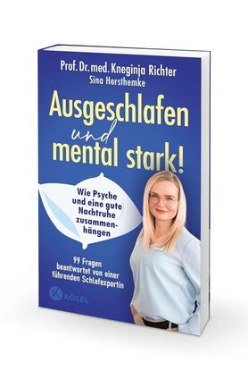Ausgeschlafen und mental stark! Wie Psyche und eine gute Nachtruhe zusammenhängen.